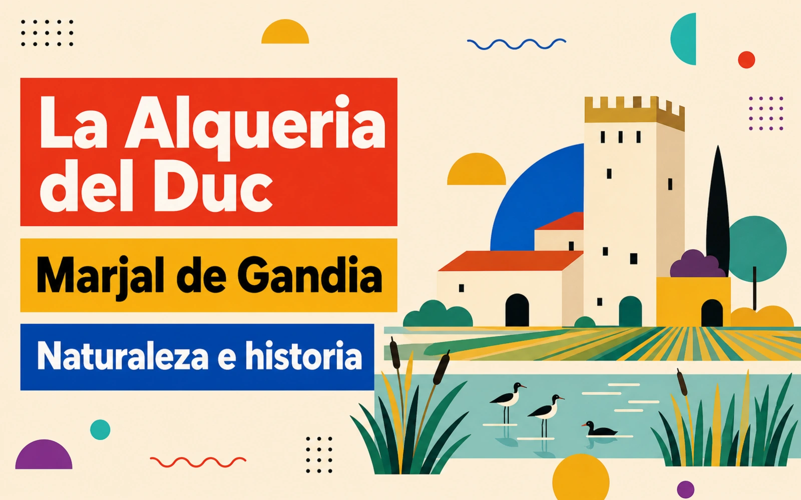 La Alqueria del Duc y el entorno de la Marjal de Gandia