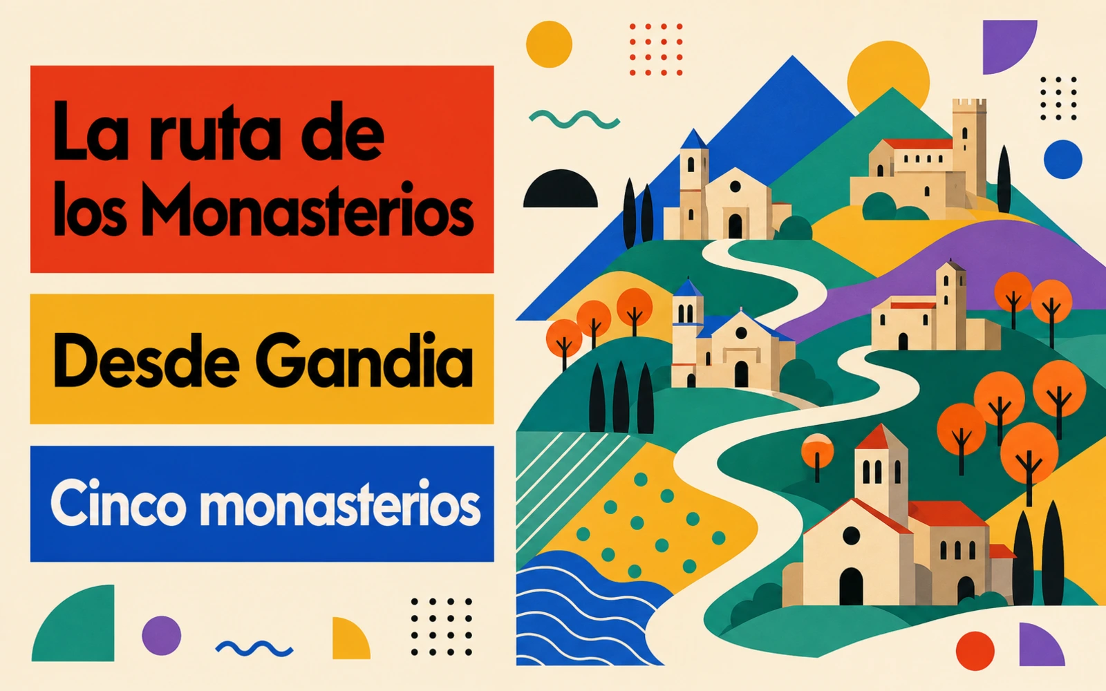 La ruta de los Monasterios