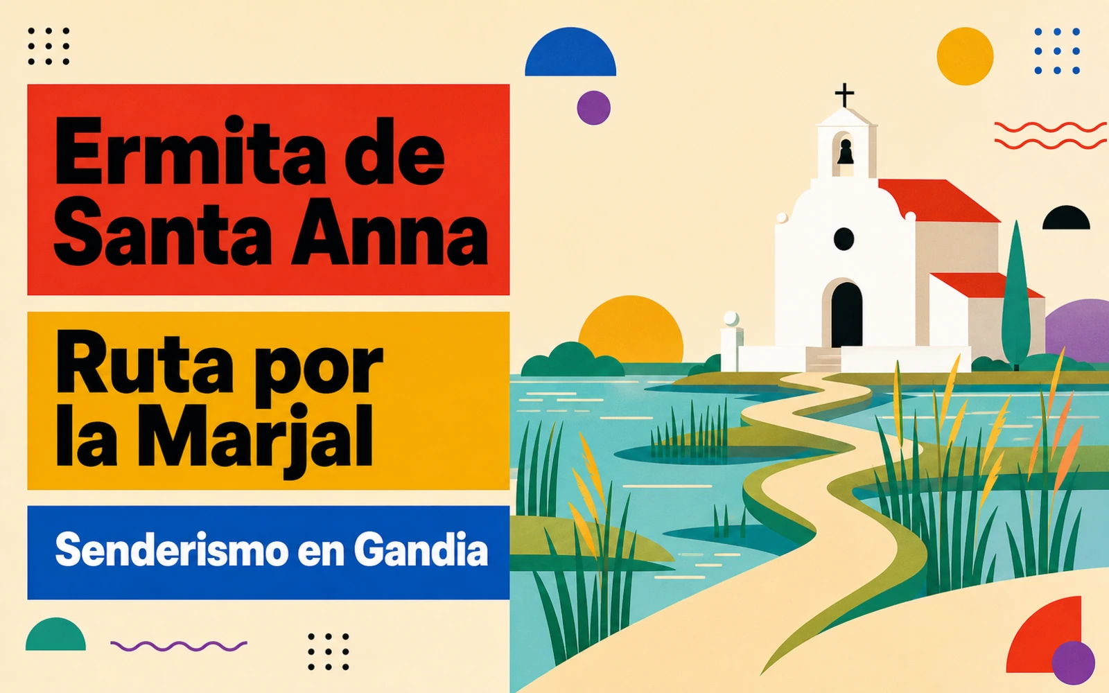Ruta senderismo Ermita de Santa Anna y Marjal de Gandia