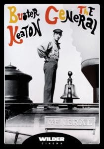 Poster for the 1926 silent film 'The General' starring Buster Keaton, distributed by Wilder Cinema. Black-and-white image of the protagonist standing on a locomotive with the title and actor's name in colored letters.