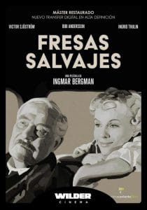Póster de la película 'Fresas Salvajes' de Ingmar Bergman, con ilustración de un hombre mayor y una mujer joven, y logotipos de Wilder Cinema y entracorriente films.