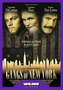 Cartel de la película Gangs of New York con los actores principales y logo de Wilder Cinema