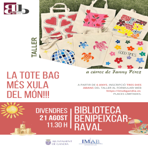 Cartel oficial del taller creativo «La Tote Bag més xula del món» del viernes 21 de agosto en la Biblioteca Benipeixcar-Raval.