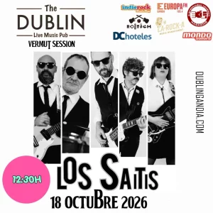 Poster for the Los Saitis concert at The Dublin Gandia