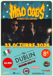 Poster for the MAD DOGS concert at The Dublin Gandia