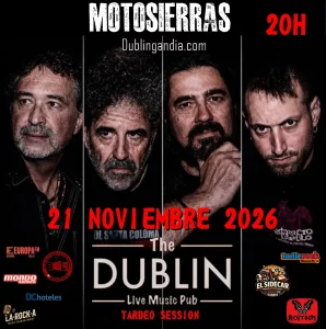 Poster for MOTOSIERRAS live at The Dublin Gandia