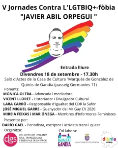 Official poster for the 5th Conference against LGTBIQ+-phobia “Javier Abil Orpegui”, Friday 18 September at 5.30 pm at the Casa de Cultura in Gandia