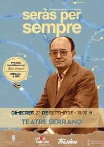 Official poster for the screening of the documentary “Seràs per sempre” about Vicent Andrés Estellés, 23 September 2026 at 7 pm at the Teatre Serrano in Gandia, free admission