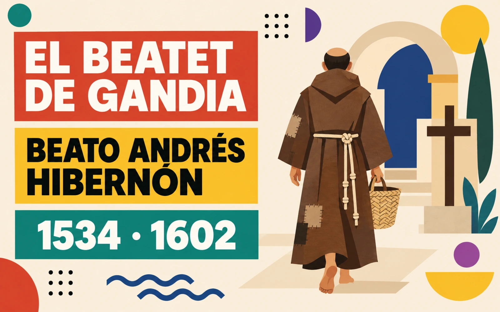 Quién fue el Beato Andrés Hibernón, el Beatet de Gandia