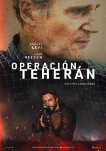 Official movie poster for Operación Teherán featuring Zachary Levi and Liam Neeson