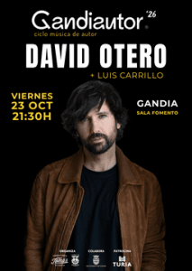 Official poster for David Otero's concert with Luis Carrillo at Sala Fomento in Gandia, part of the Gandiautor '26 singer-songwriter cycle, on Friday 23 October at 9:30 pm.