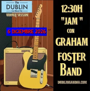 Poster for GRAHAM FOSTER JAM live at The Dublin Gandia