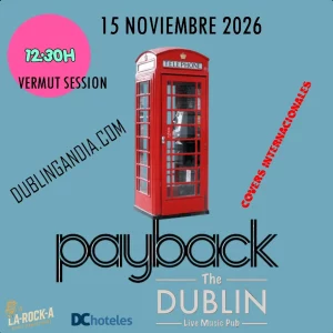 Cartel del concierto de PAYBACK en The Dublin Gandia
