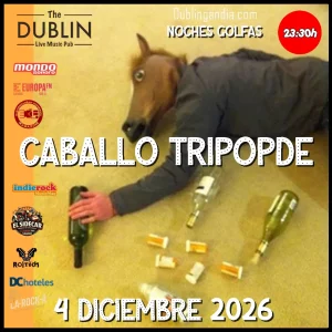 Poster for CABALLO TRIPODE live at The Dublin Gandia
