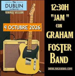 Poster for GRAHAM FOSTER JAM live at The Dublin Gandia