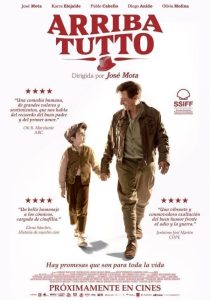 Affiche officielle du film Arriba tutto, réalisé par José Mota, montrant un homme et un enfant main dans la main.