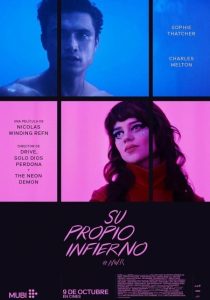 Promotional movie poster for Su propio infierno, directed by Nicolas Winding Refn, releasing in theaters on October 9.