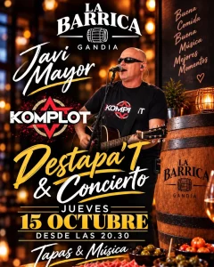 Poster for Destapa'T & Concierto with Javi Mayor at La Barrica Gandia.